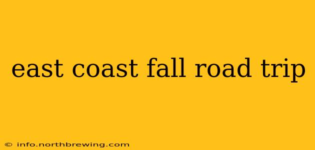 east coast fall road trip
