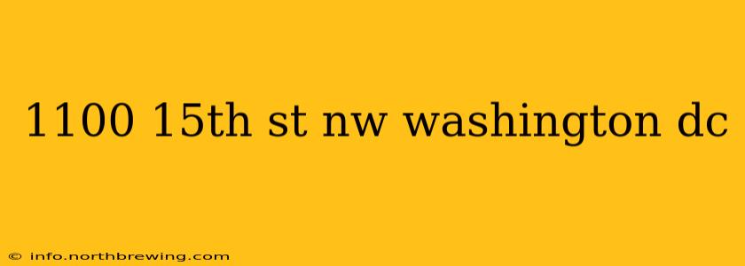 1100 15th st nw washington dc