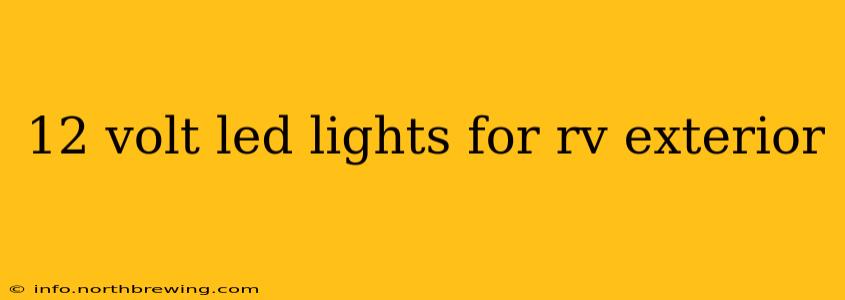 12 volt led lights for rv exterior