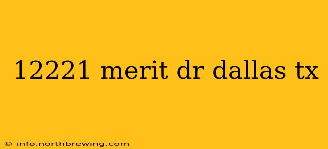 12221 merit dr dallas tx