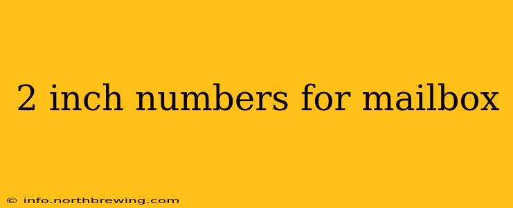 2 inch numbers for mailbox