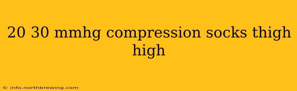 20 30 mmhg compression socks thigh high