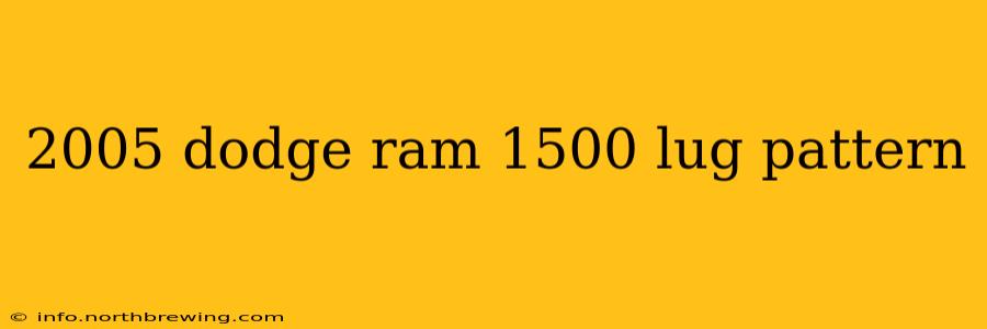 2005 dodge ram 1500 lug pattern