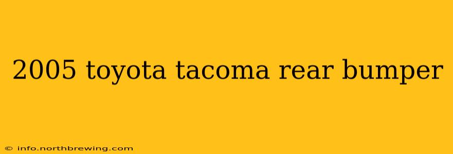 2005 toyota tacoma rear bumper