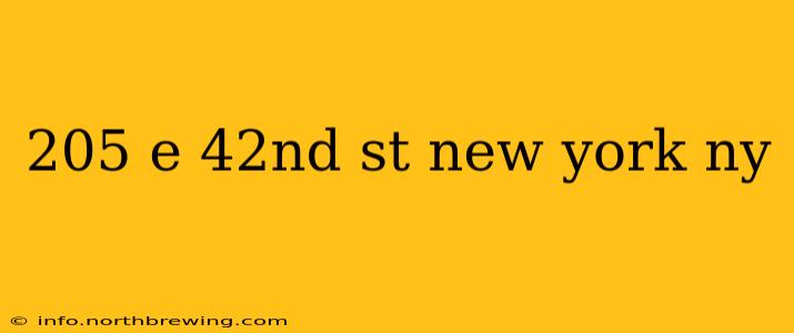 205 e 42nd st new york ny