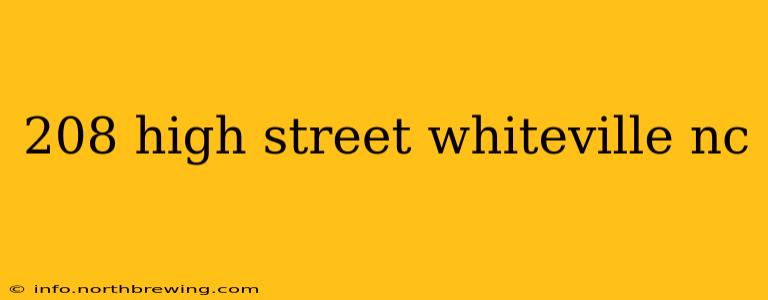 208 high street whiteville nc