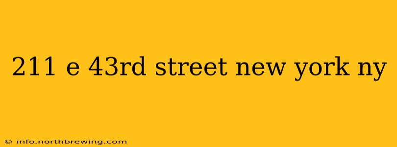 211 e 43rd street new york ny