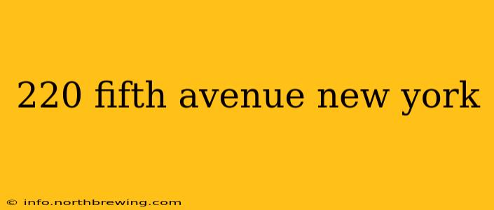 220 fifth avenue new york