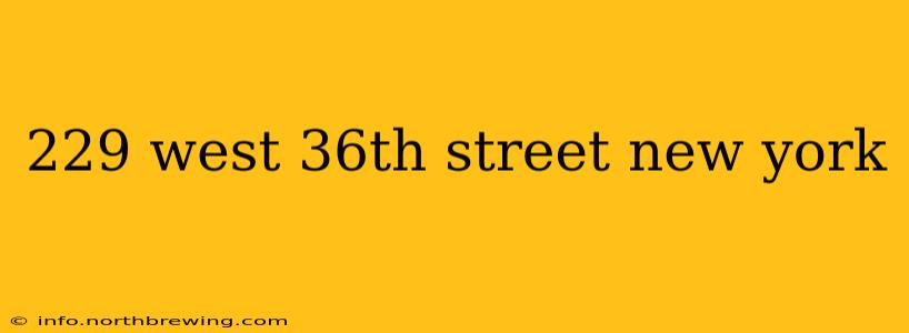 229 west 36th street new york