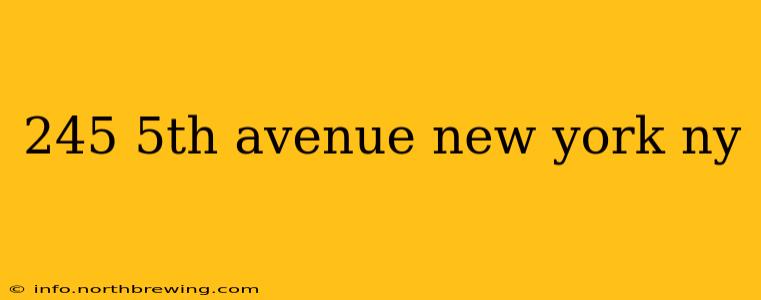 245 5th avenue new york ny