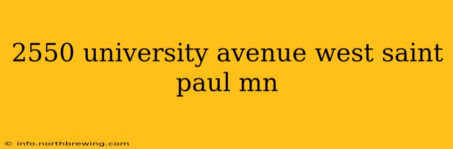 2550 university avenue west saint paul mn