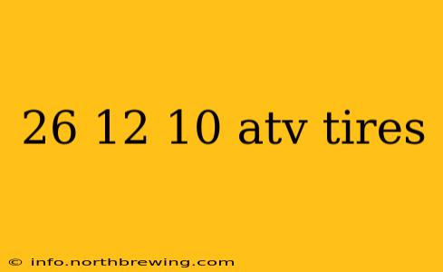 26 12 10 atv tires