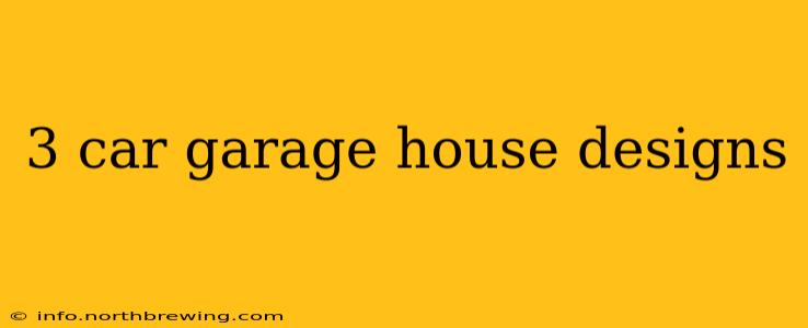 3 car garage house designs