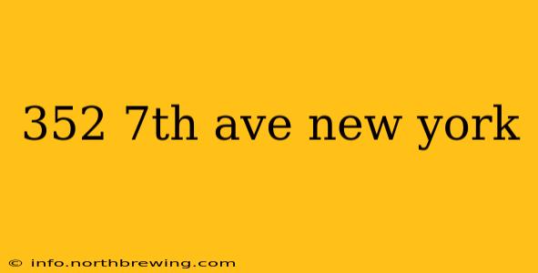 352 7th ave new york