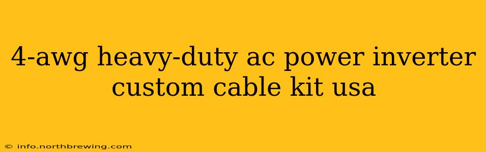 4-awg heavy-duty ac power inverter custom cable kit usa
