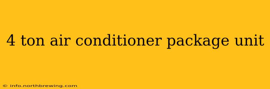 4 ton air conditioner package unit
