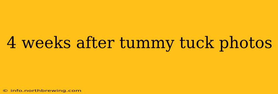 4 weeks after tummy tuck photos