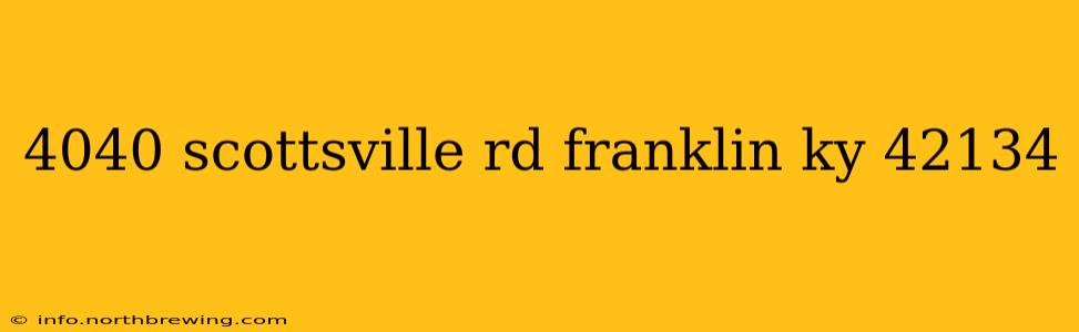 4040 scottsville rd franklin ky 42134