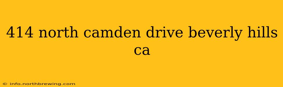 414 north camden drive beverly hills ca