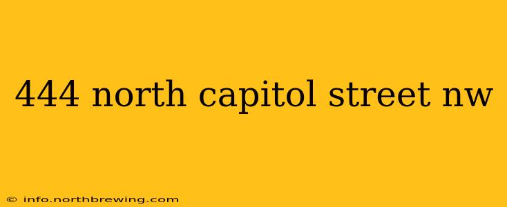 444 north capitol street nw