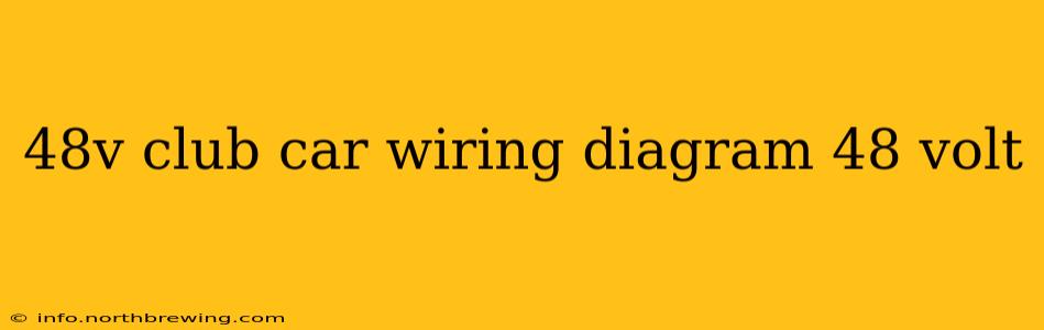 48v club car wiring diagram 48 volt