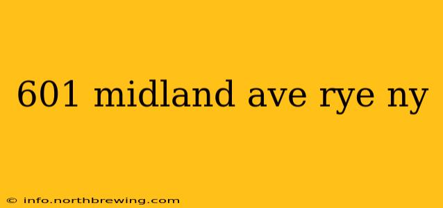 601 midland ave rye ny