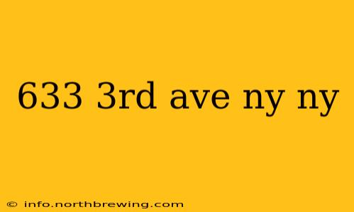 633 3rd ave ny ny