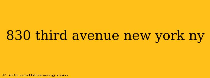 830 third avenue new york ny