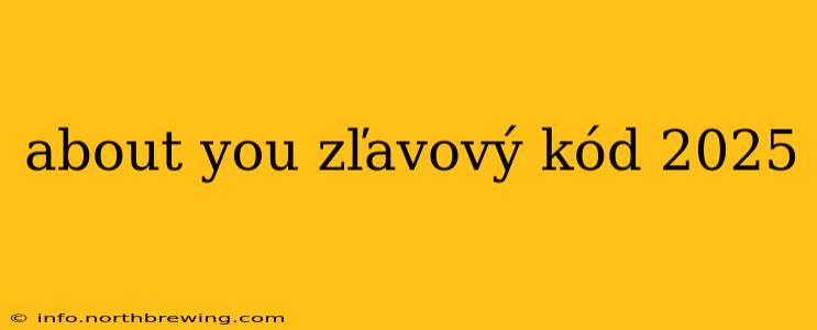 about you zľavový kód 2025