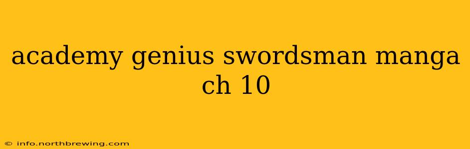 academy genius swordsman manga ch 10