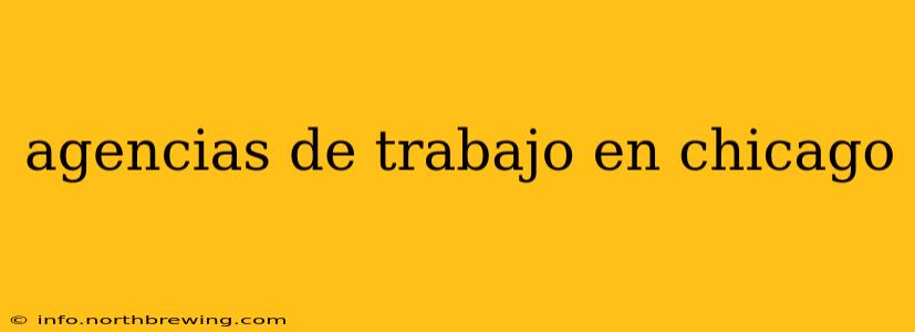 agencias de trabajo en chicago