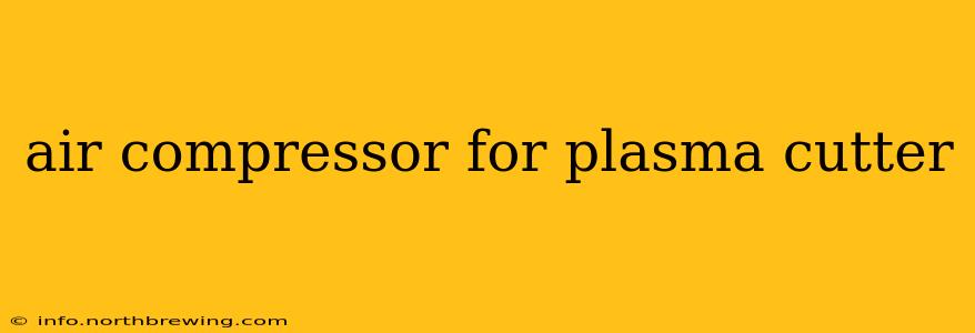 air compressor for plasma cutter