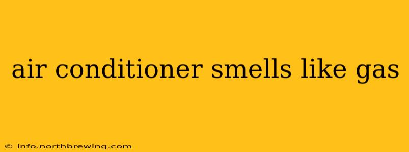 air conditioner smells like gas