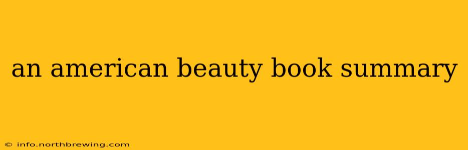an american beauty book summary