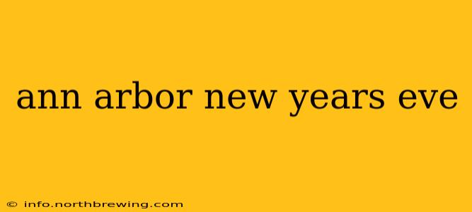 ann arbor new years eve