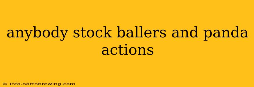 anybody stock ballers and panda actions