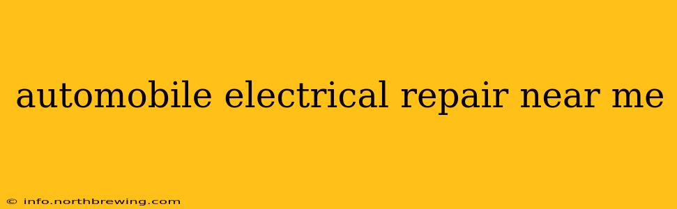 automobile electrical repair near me