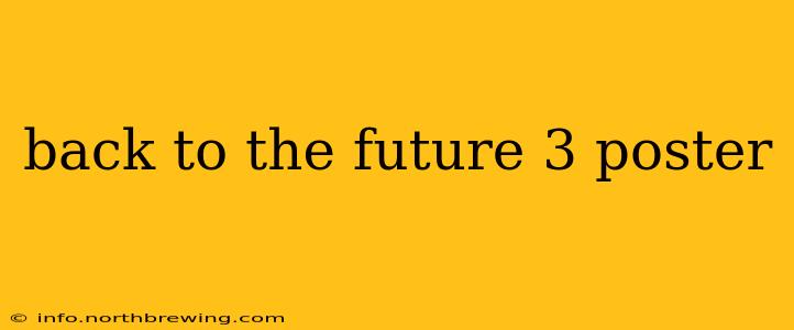 back to the future 3 poster