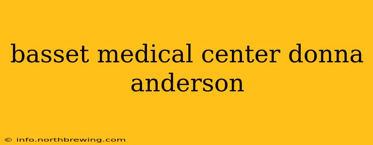 basset medical center donna anderson