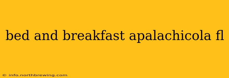 bed and breakfast apalachicola fl