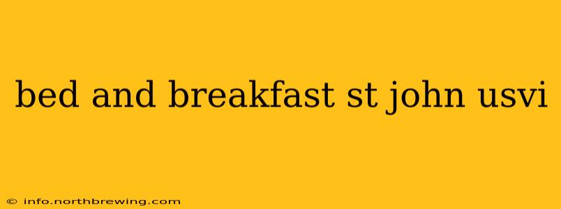 bed and breakfast st john usvi