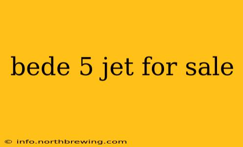 bede 5 jet for sale