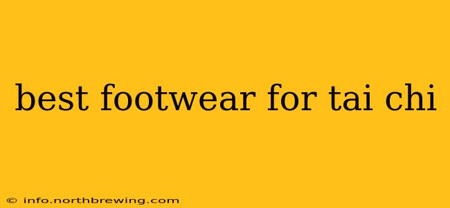 best footwear for tai chi