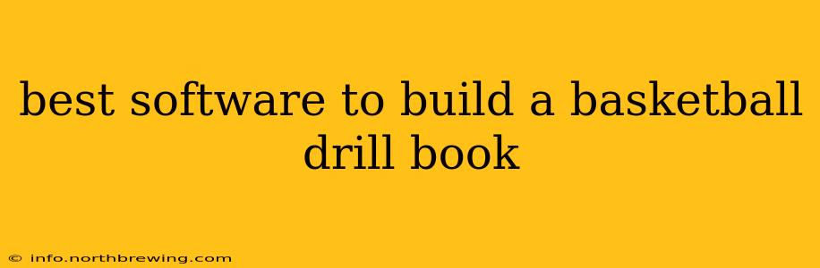 best software to build a basketball drill book