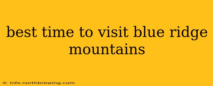 best time to visit blue ridge mountains
