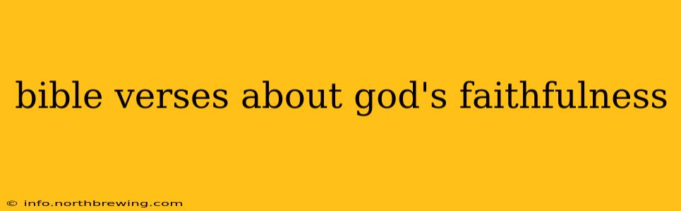 bible verses about god's faithfulness