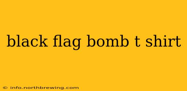 black flag bomb t shirt