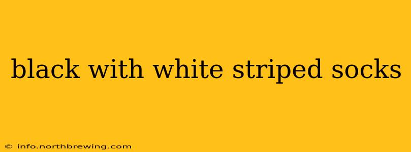 black with white striped socks