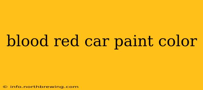 blood red car paint color