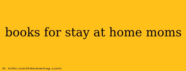books for stay at home moms